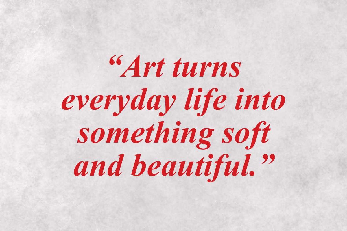 25 Beautiful Quotes on Art That Change How You See the World | The Enterprise World