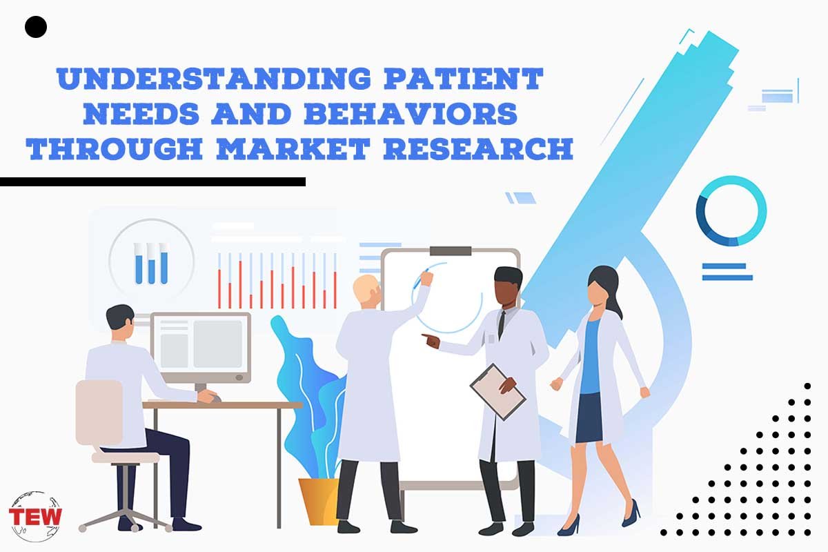 Healthcare market research: Understanding Patient Needs and Behaviors | The Enterprise World