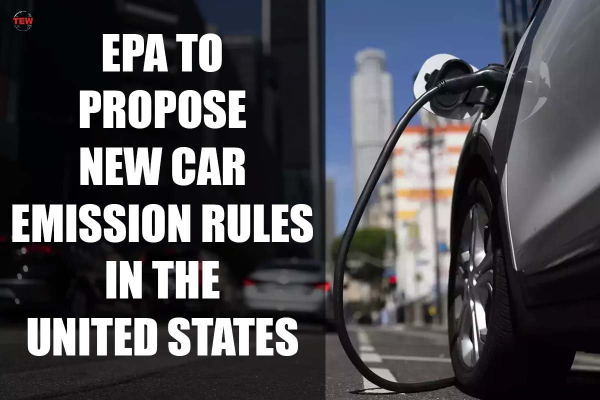 EPA to propose New Car Emission Rules in the United States