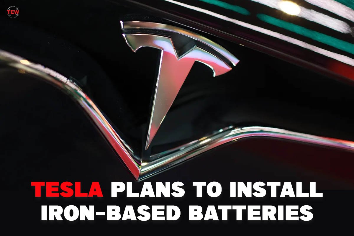 Tesla plans to Iron-based Batteries Installation | The Enterprise World