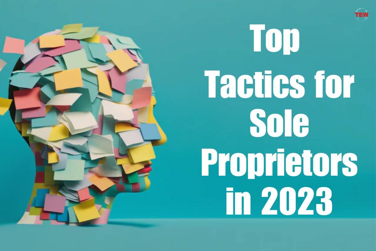 Top Tactics for Sole Proprietors in 2023