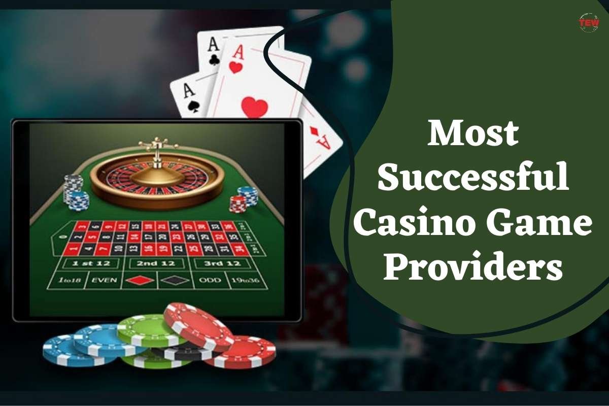 7 Most Successful Casino Game Providers | The Enterprise World