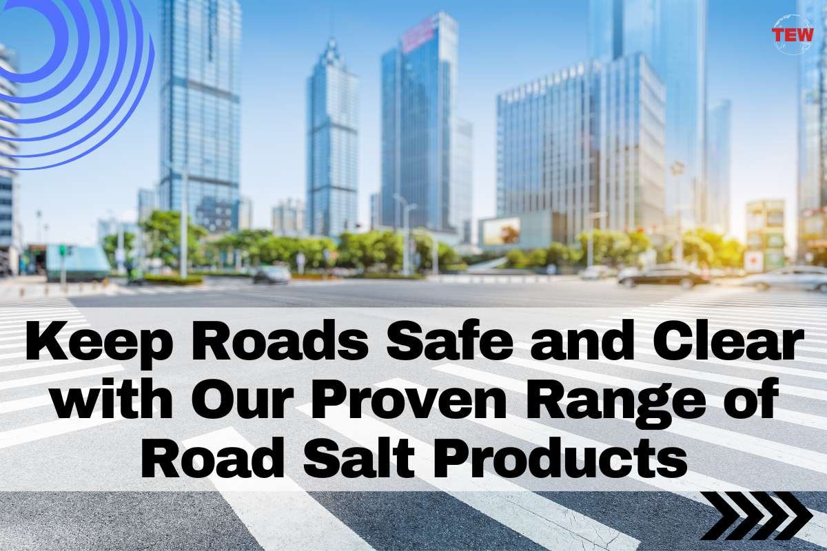 Keep Roads Safe and Clear with Our Proven Range of Road Salt Products