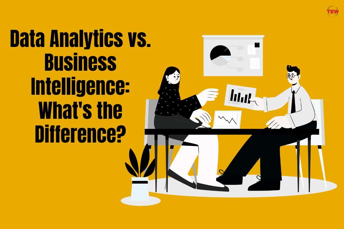 Difference Between Data Analytics And Business Intelligence The 