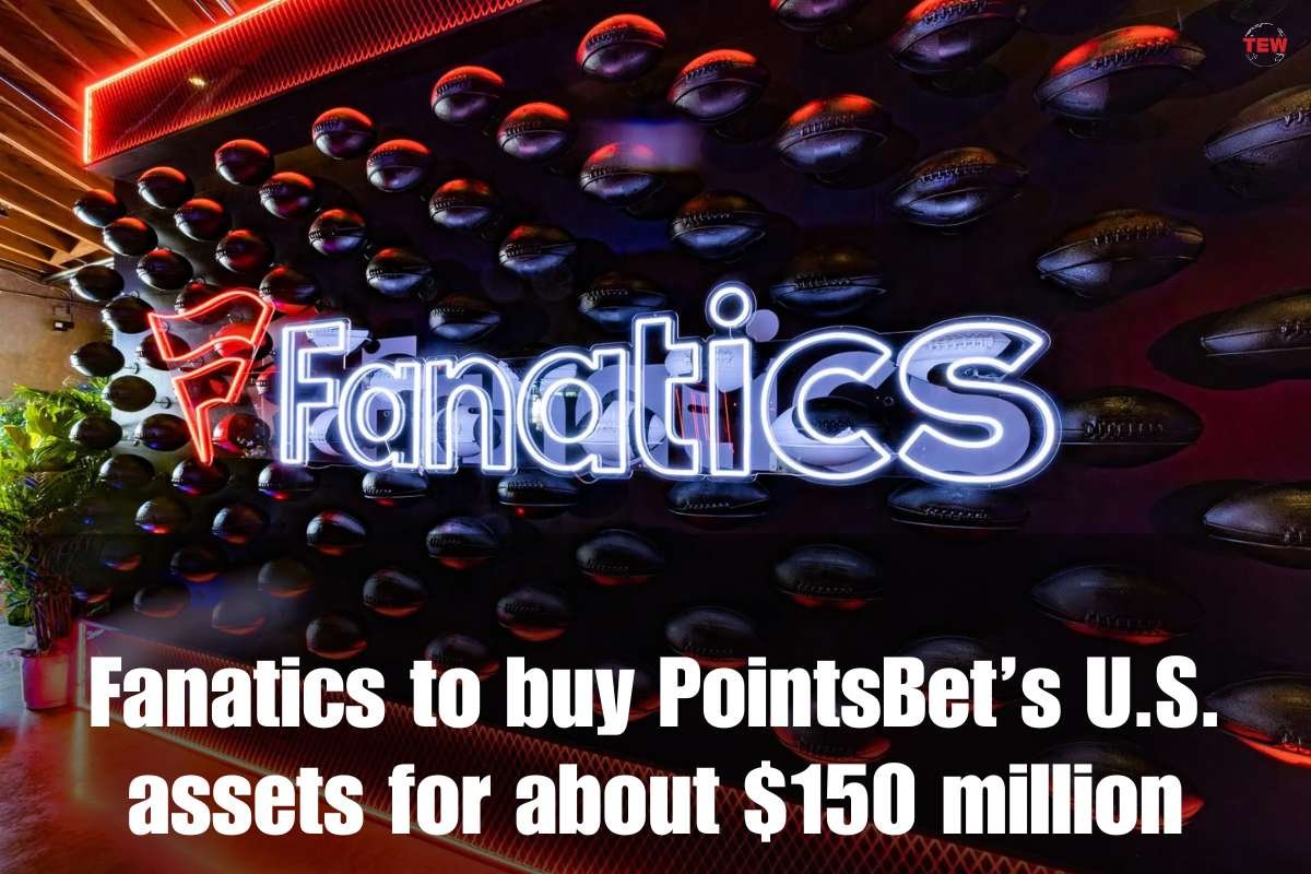 Fanatics to buy Points Bet’s U.S. assets for about $150 million| The Enterprise World