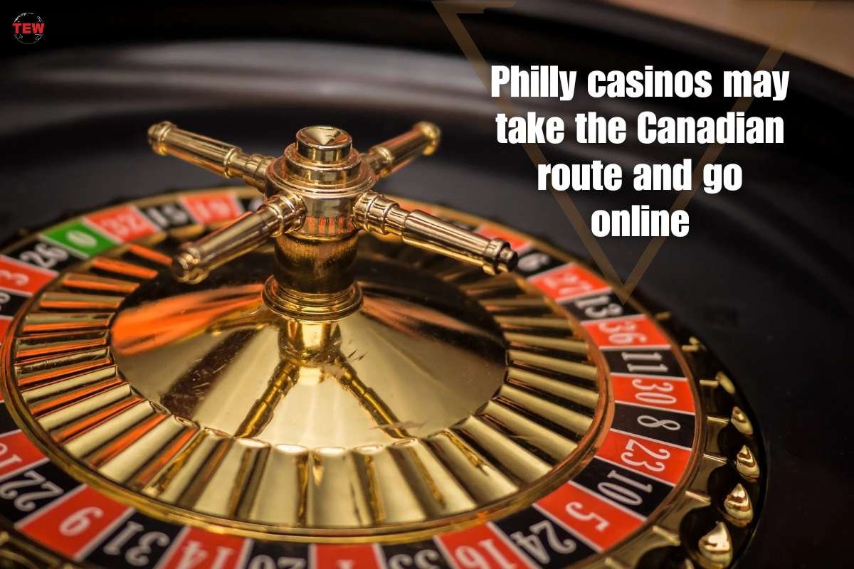 Canadian Gambling Industry: Philly Casinos May Take Canadian Route in 2023 | The Enterprise World