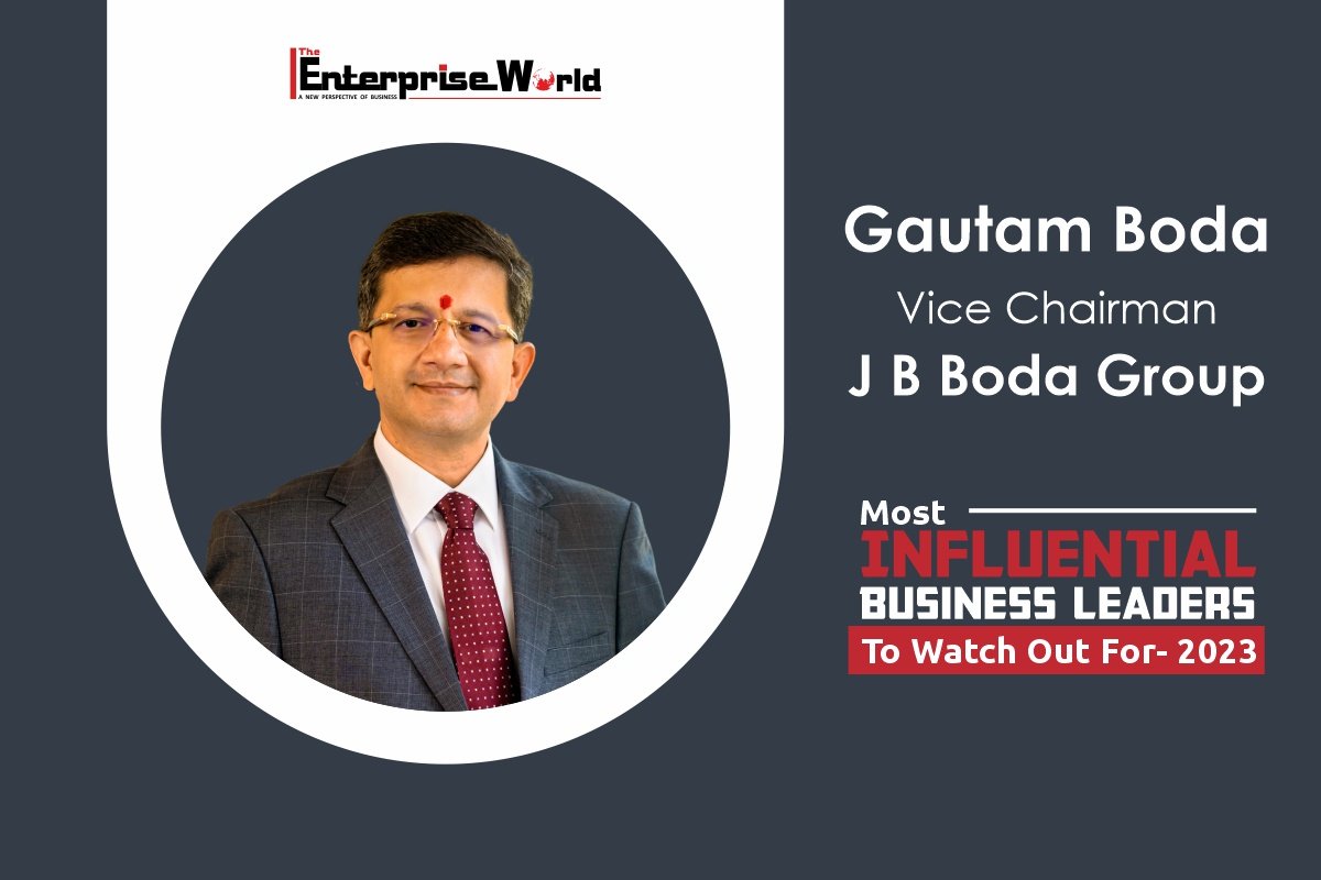 Gautam Boda J B Boda group Empowering Excellence through Innovation | The Enterprise World