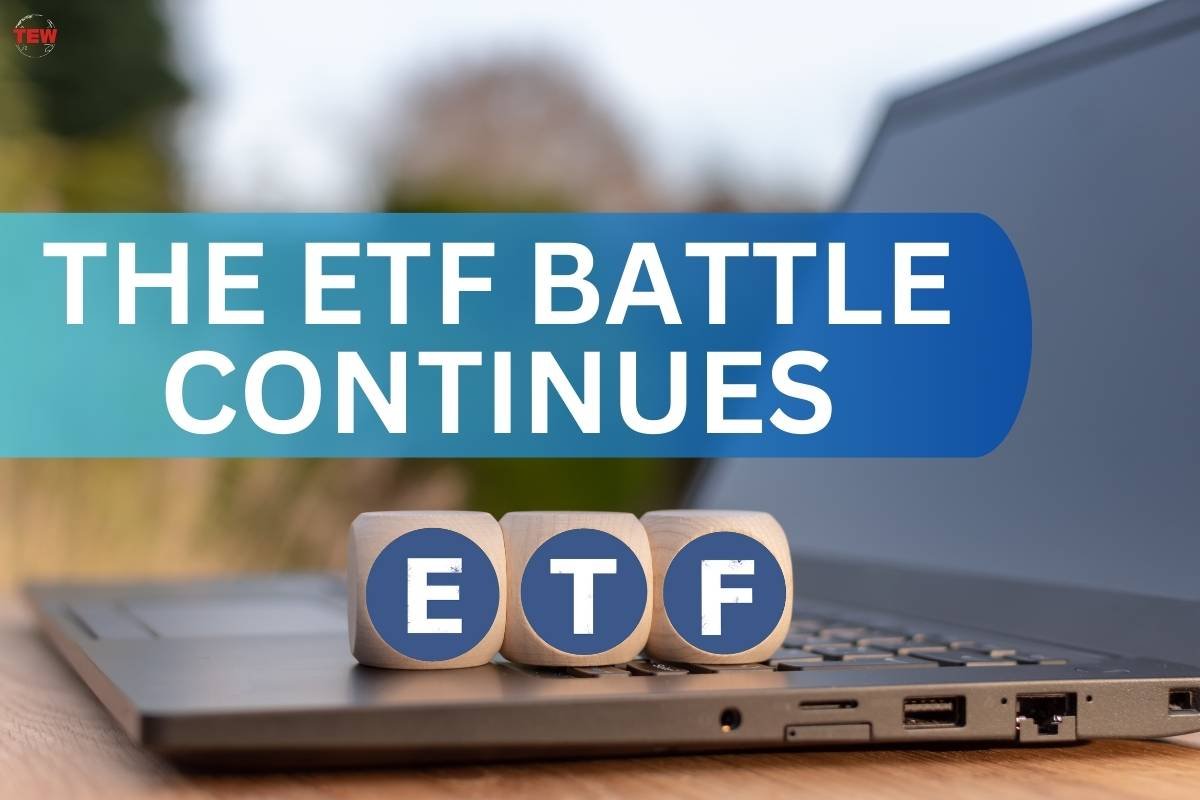 The ETF battle continues
