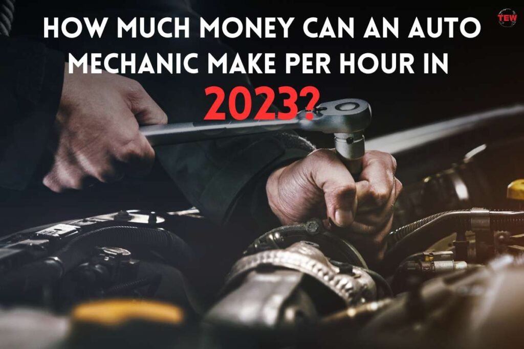 Salary Of Auto Mechanics How Much Money They Make Per Hour In 2023   1. How Much Money Can An Auto Mechanic Make Per Hour In 2022 1024x683 