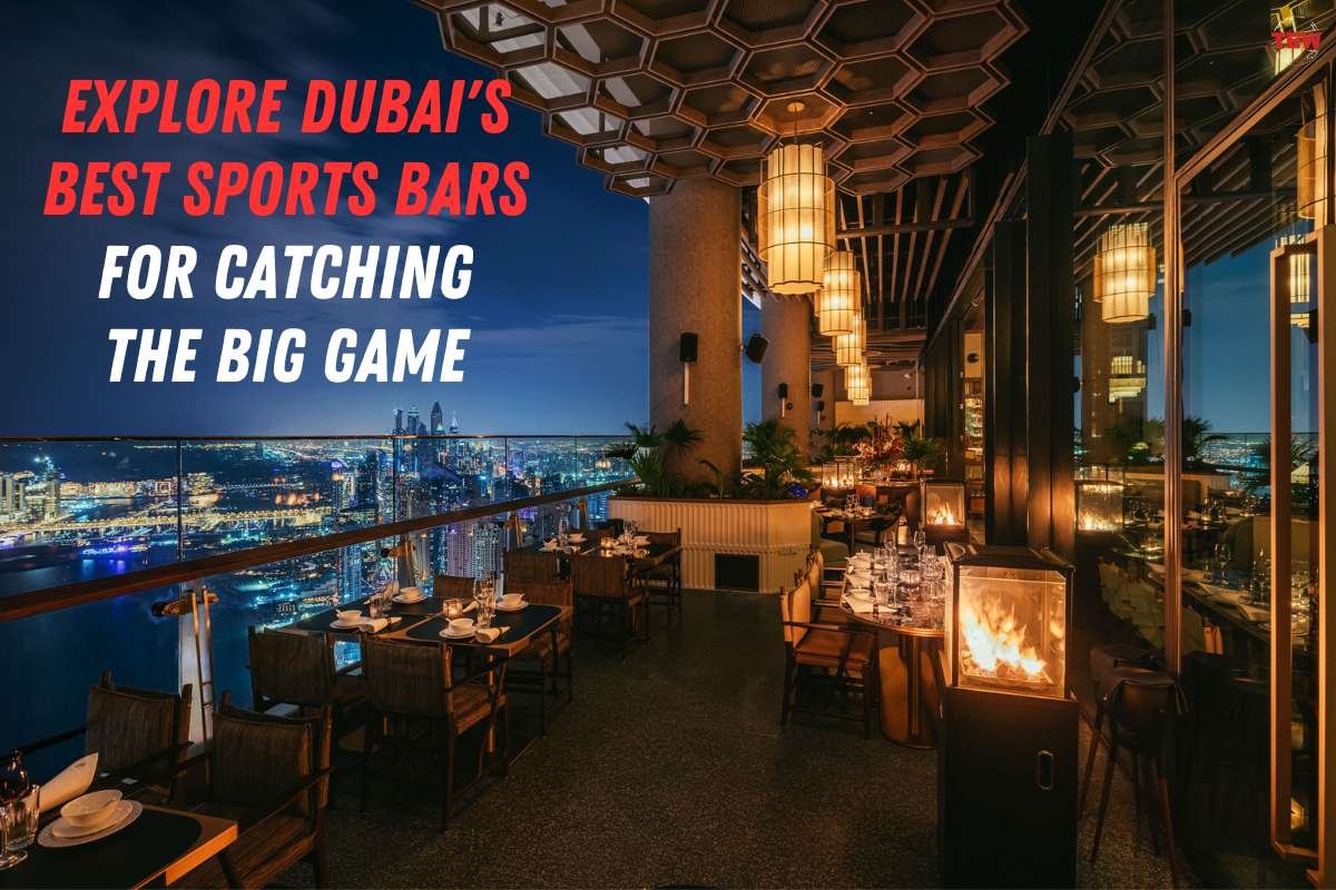 Explore Dubai's Best Sports Bars for Catching the Big Game