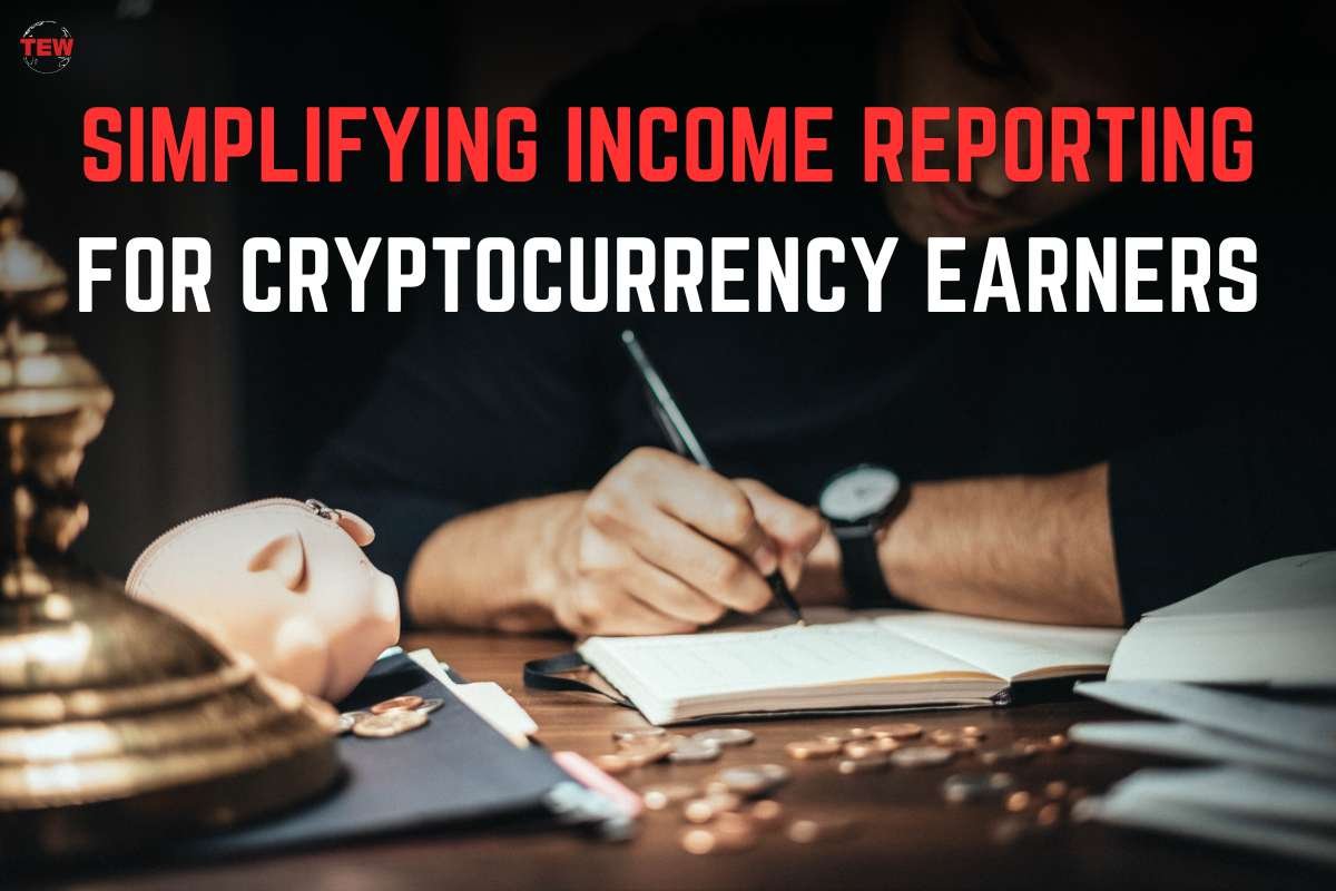Simplifying Income Reporting for Cryptocurrency Earners