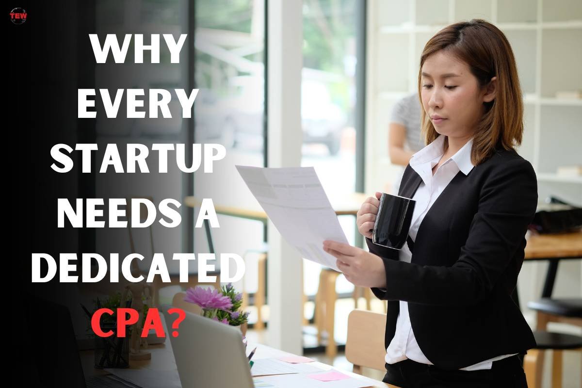 Certified Public Accountant: Why Every Startup Need? | The Enterprise World