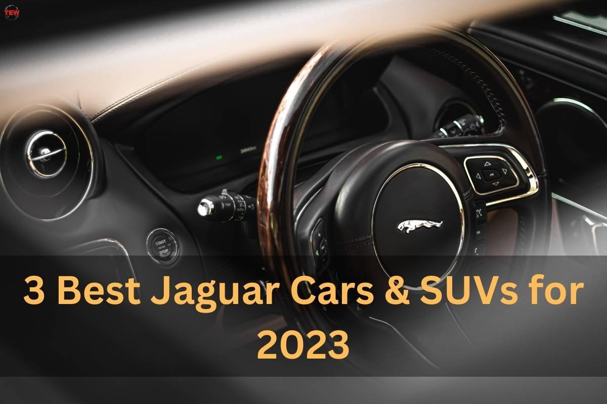 3 Best Jaguar Cars & SUVs for 2023