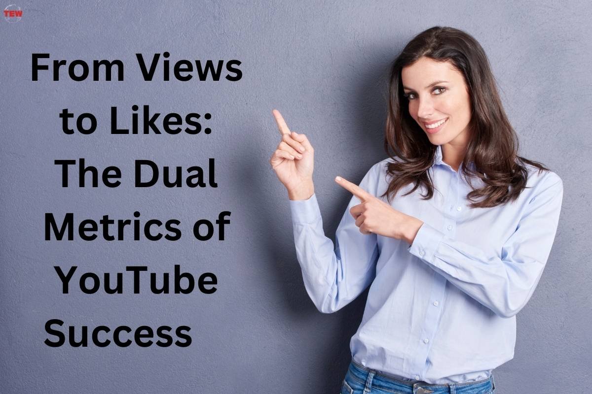 From Views to Likes: The Dual Metrics of YouTube Success 