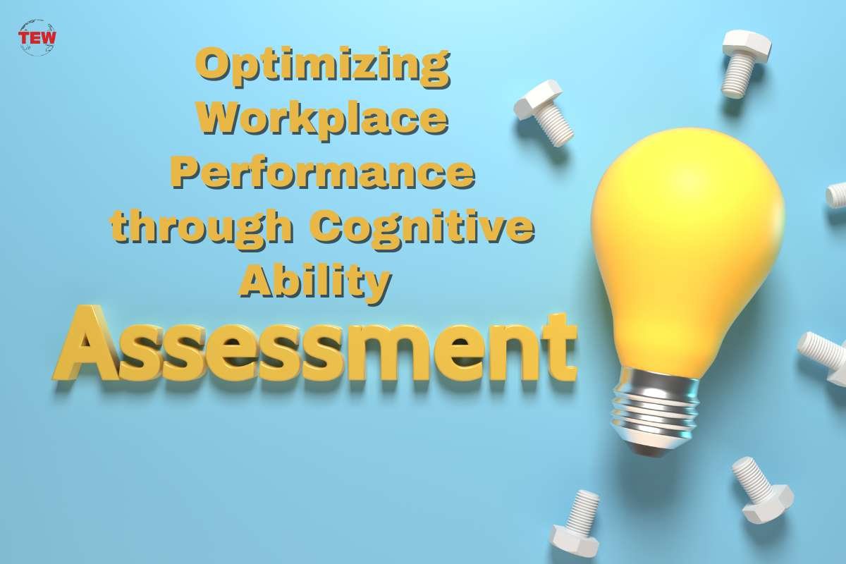 Optimizing Workplace Performance through Cognitive Ability Assessments 
