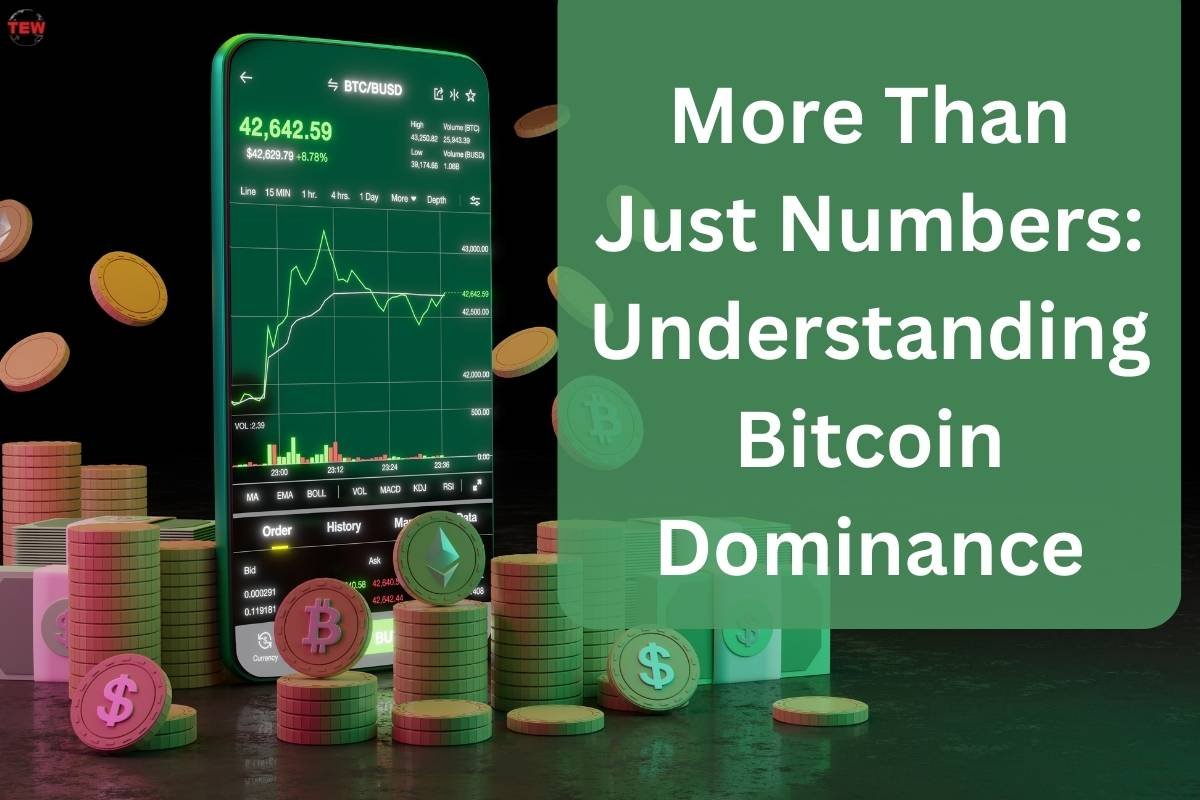 More Than Just Numbers: Understanding Bitcoin Dominance | The Enterprise World