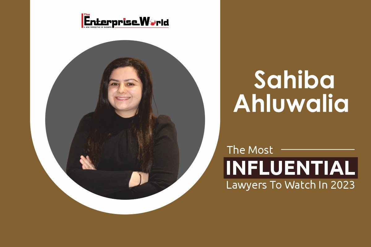 Sahiba Ahluwalia | S&A - A Rising Force in the Legal World | The Enterprise World