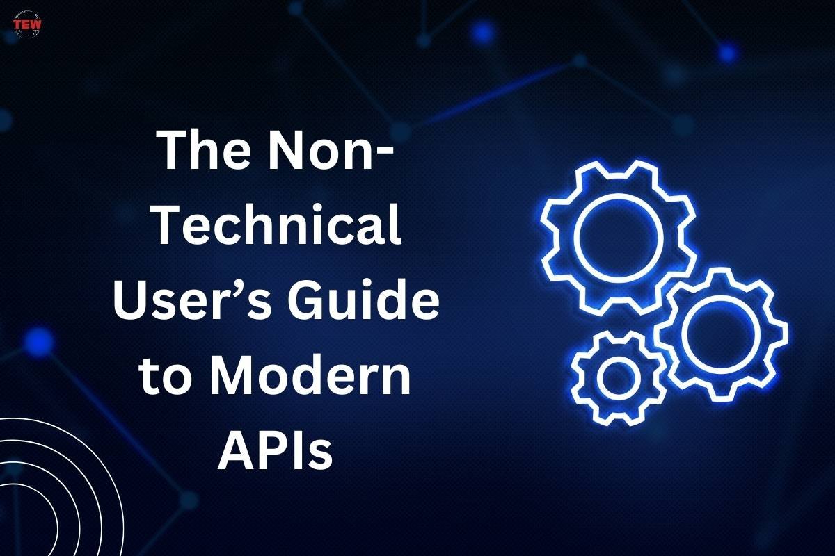 Modern APIs: The Non-Technical User’s Guide | The Enterprise World