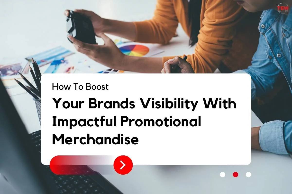 How To Boost Your Brand Visibility With Impactful Promotional Merchandise?
