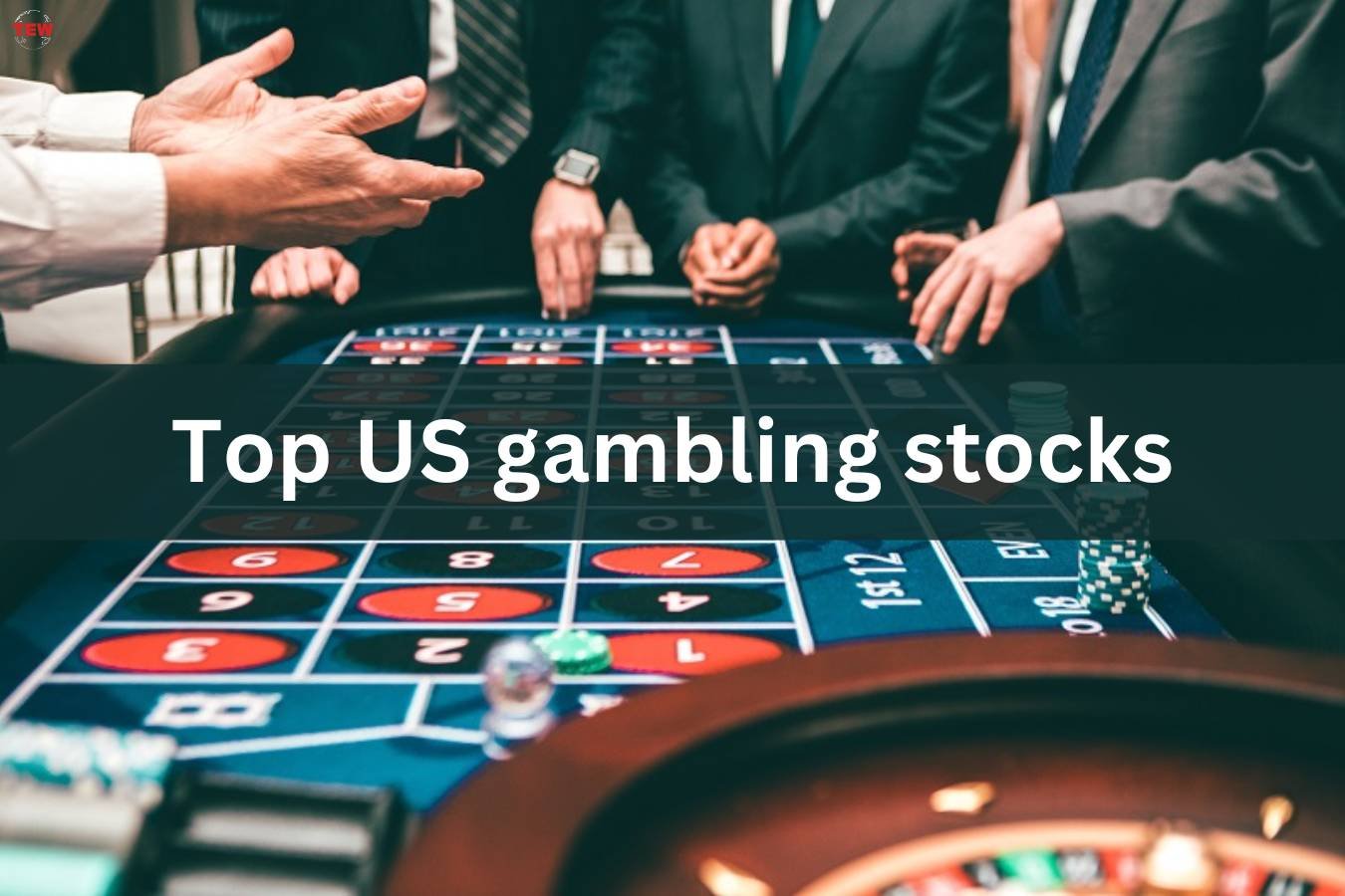 Top US Gambling Stocks