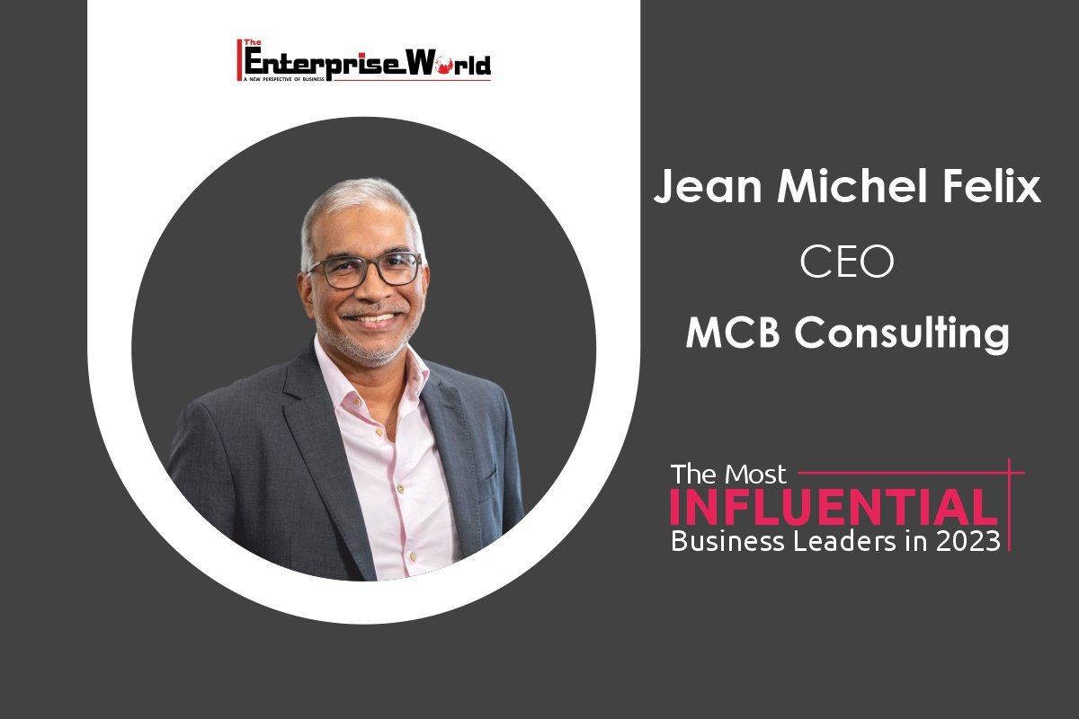 Jean-Michel Felix – The Path of a Trailblazing Business Influencer