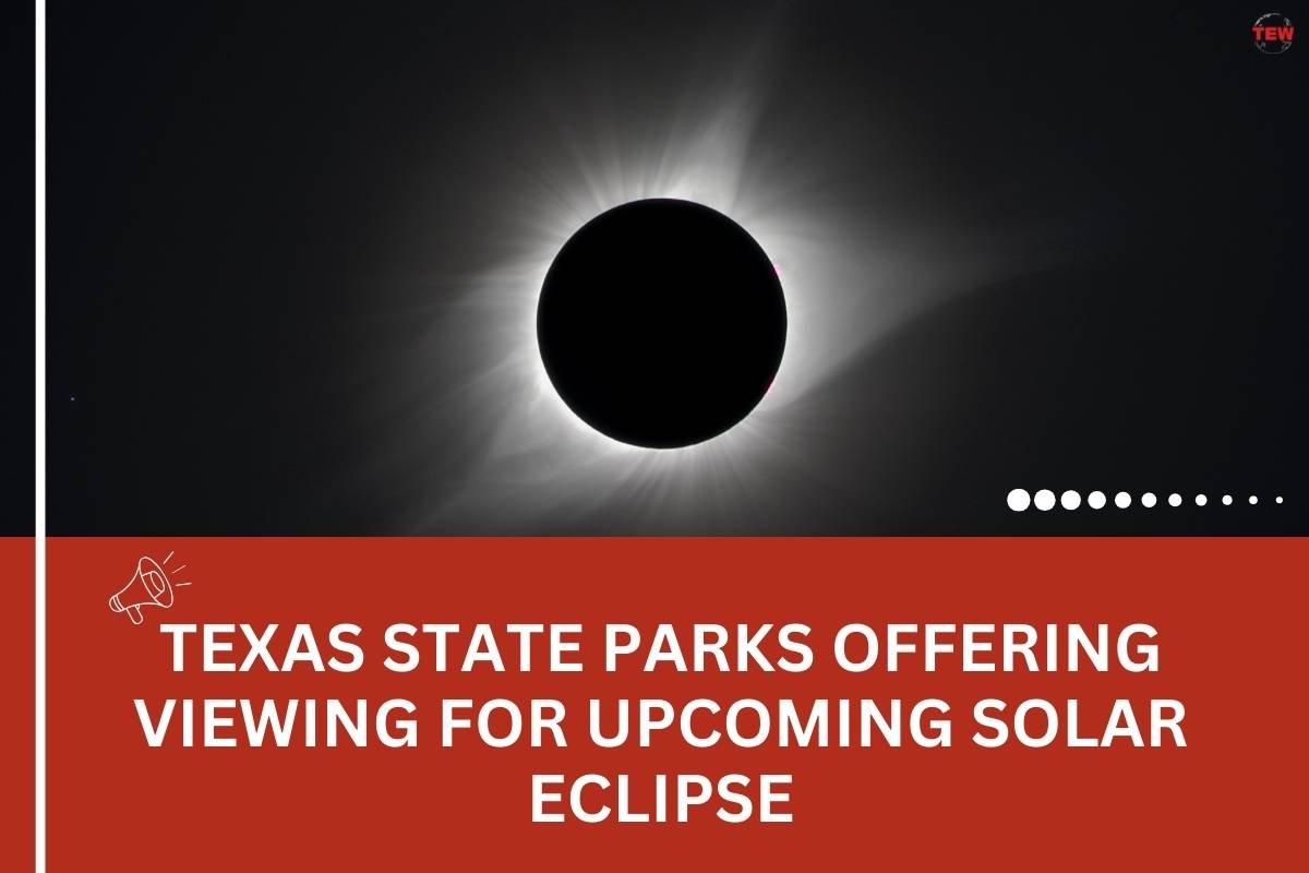 Annular solar eclipse viewing offered by Texas State Parks for the upcoming event | The Enterprise World