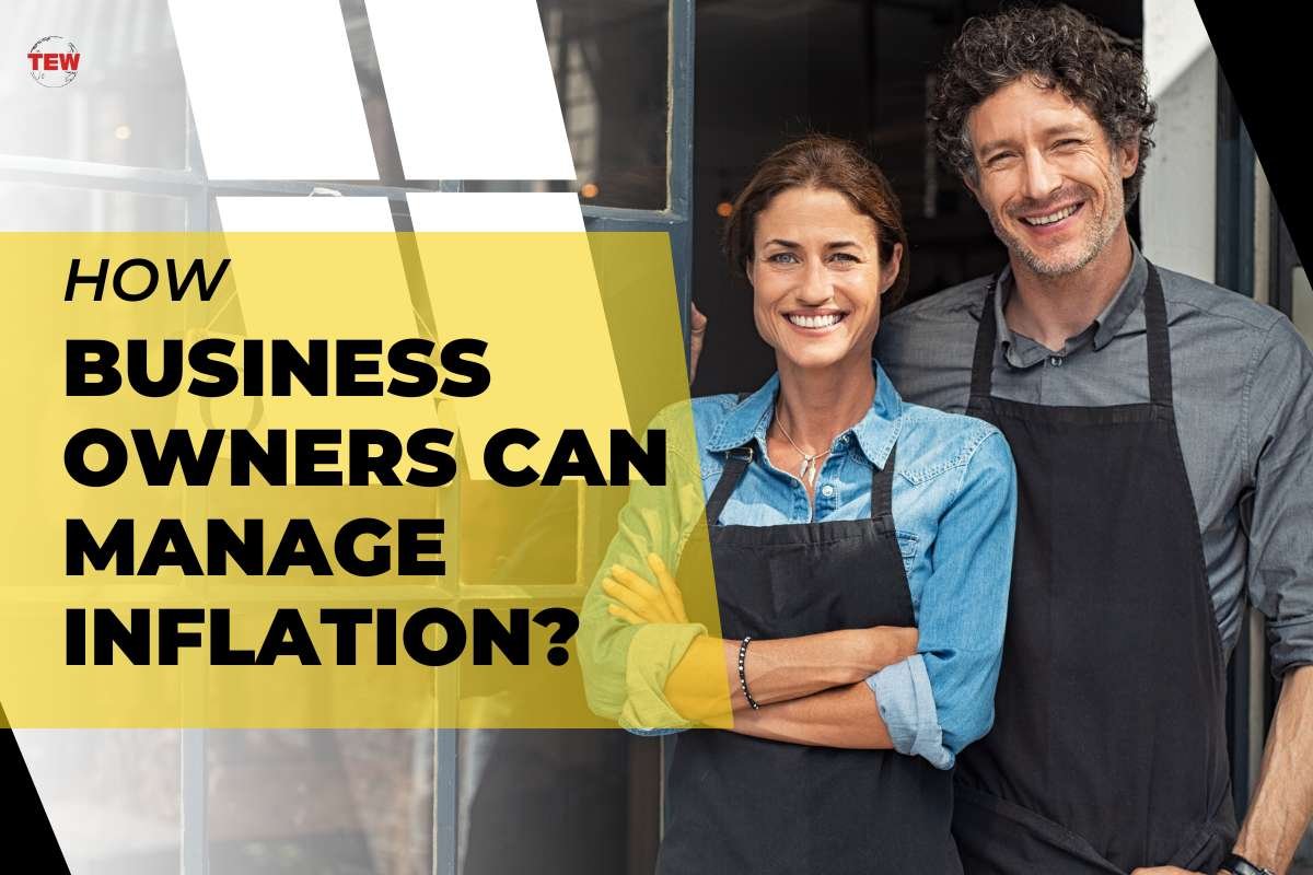5 Steps Business Owners Can Take to Manage Surging Inflation
