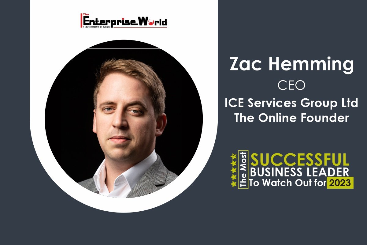 Zac Hemming | ICE Services Group Ltd: Ideology of Entrepreneurship | The Enterprise World
