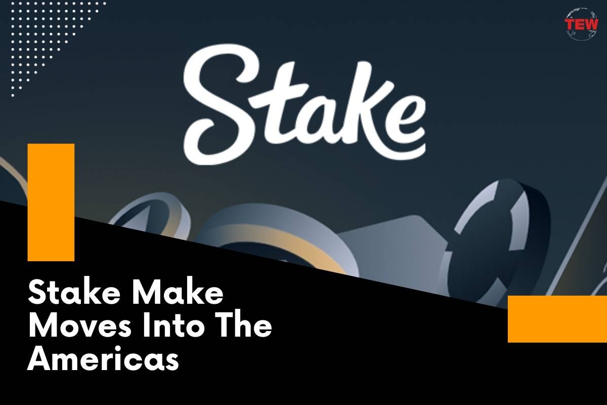 Stake.com Make Moves Into The Americas | The Enterprise World