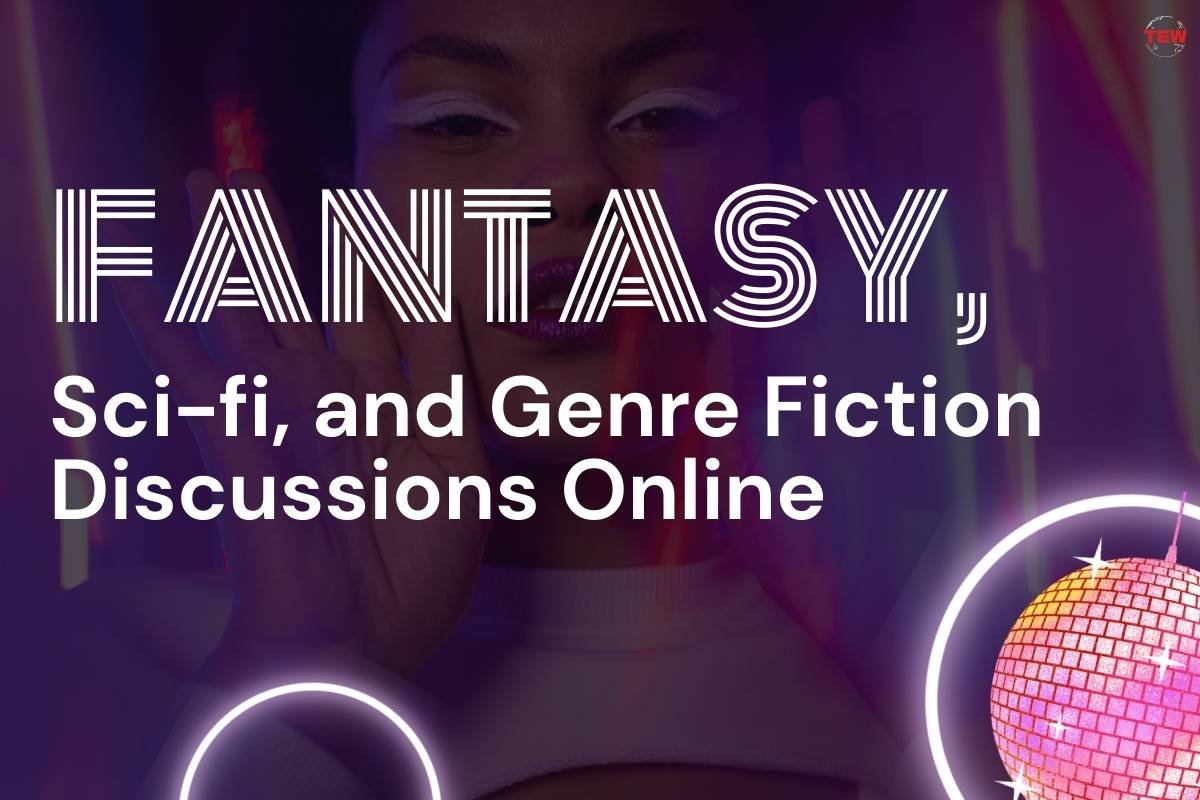 Online Discussions About Fantasy, Sci-fi, and Genre Fiction | The Enterprise World