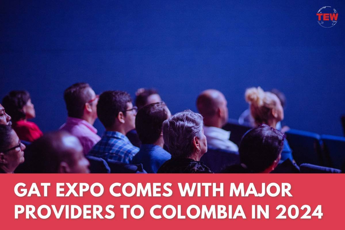 GAT Expo 2024 Comes with Major Providers to Colombia | The Enterprise World