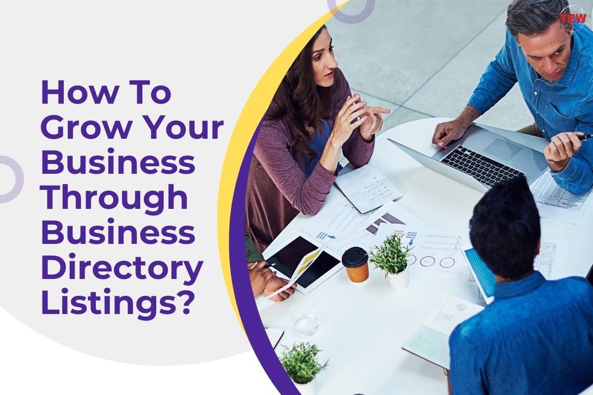 How To Grow Your Business Through Business Directory Listings?