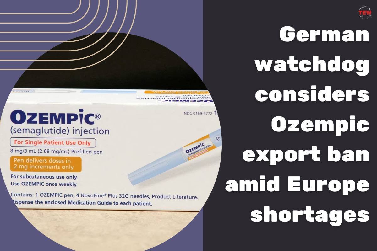 German watchdog considers Ozempic export ban amid Europe shortages | The Enterprise World