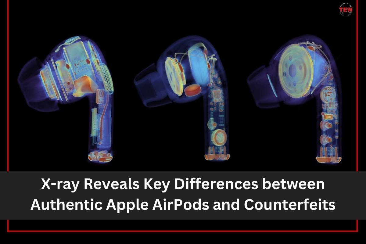 X-ray Reveals Key Differences between Authentic Apple AirPods and Counterfeits