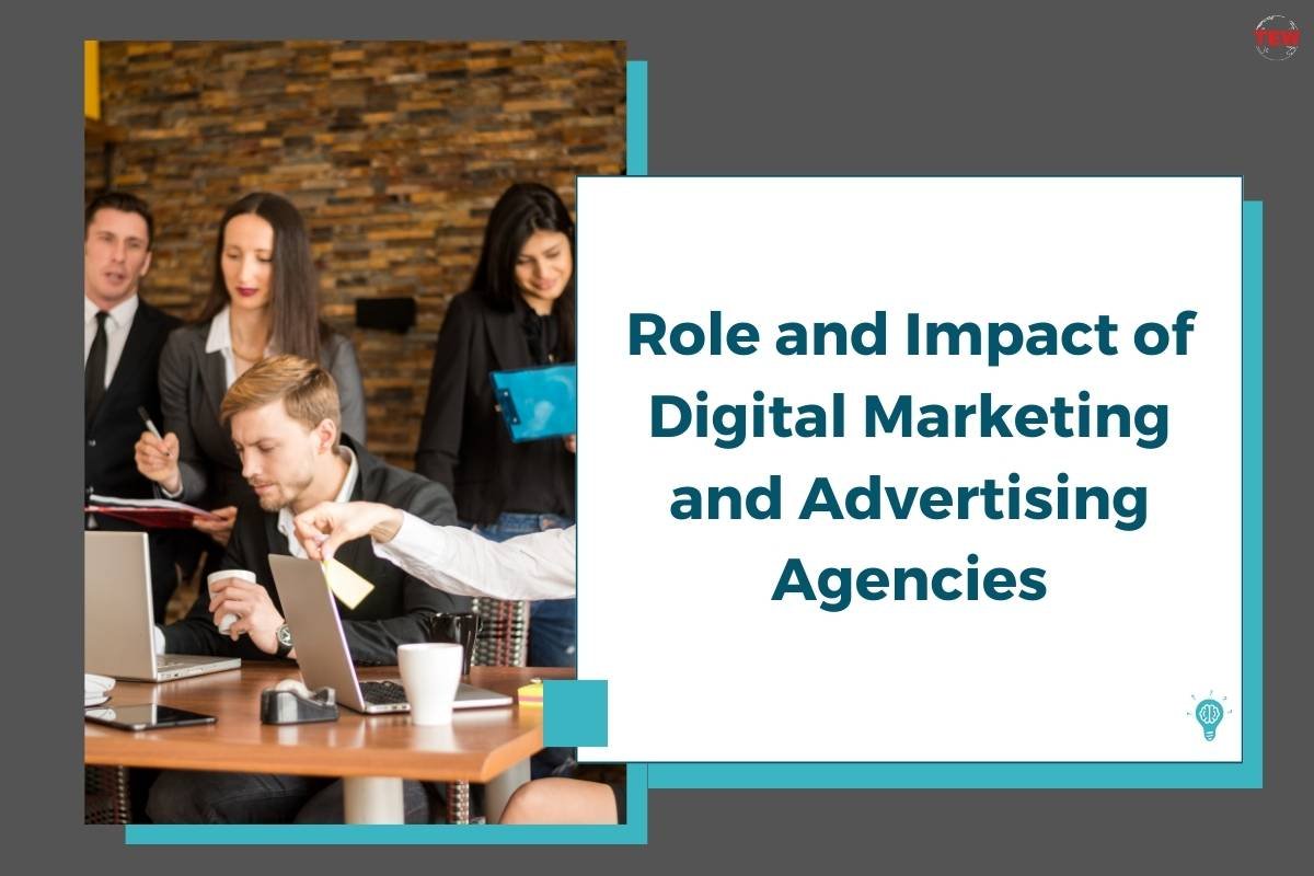 Role and Impact of Digital Marketing and Advertising Agencies