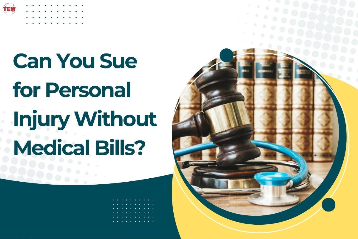 Can You Sue for Personal Injury Without Medical Bills?