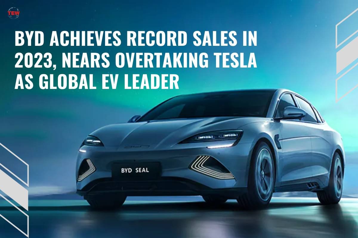 BYD Electric Vehicle Achieves Record Sales in 2023, Nears Overtaking Tesla as Global EV Leader