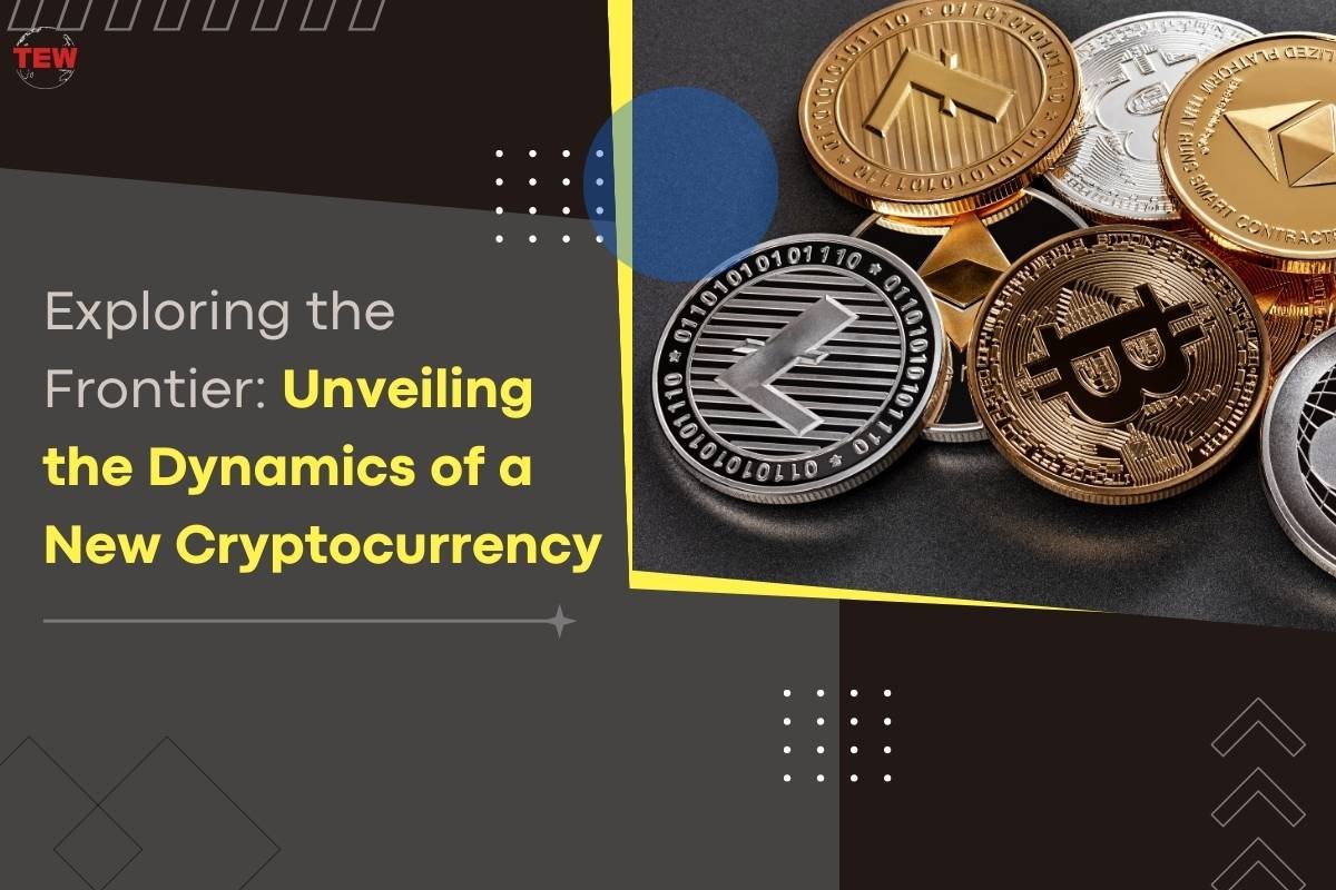 Unveiling the Dynamics of a New Cryptocurrency | The Enterprise World