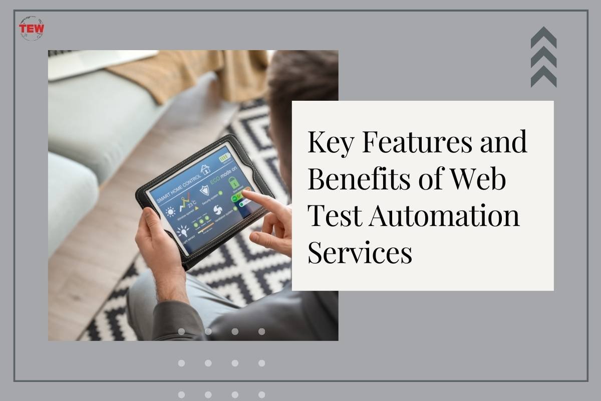 Key Features and Benefits of Web Test Automation Services