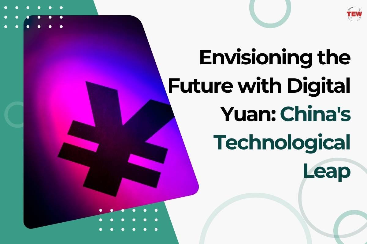 Future with The Digital Yuan: China's Technological Leap | The Enterprise World