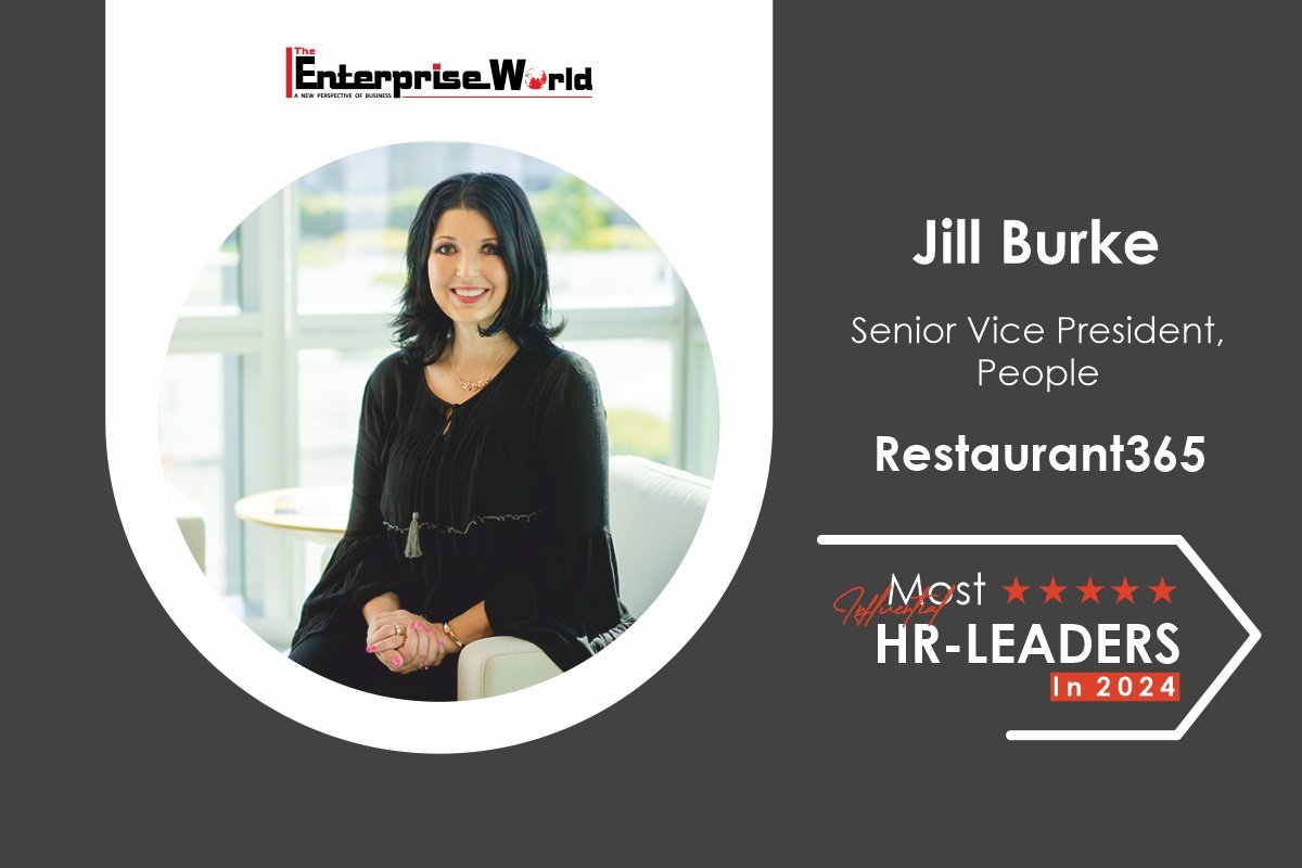 Jill Burke | Restaurant365: An Empowering People Leader | The Enterprise World