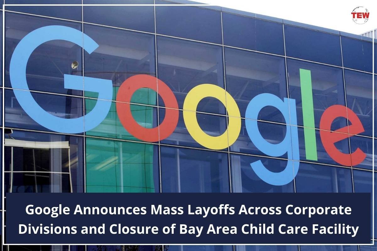 Google Announces Mass Layoffs Across Corporate Divisions The