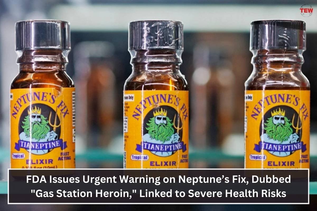 FDA Issues Urgent Warning on Neptune’s Fix, Dubbed “Gas Station Heroin,” Linked to Severe Health Risks