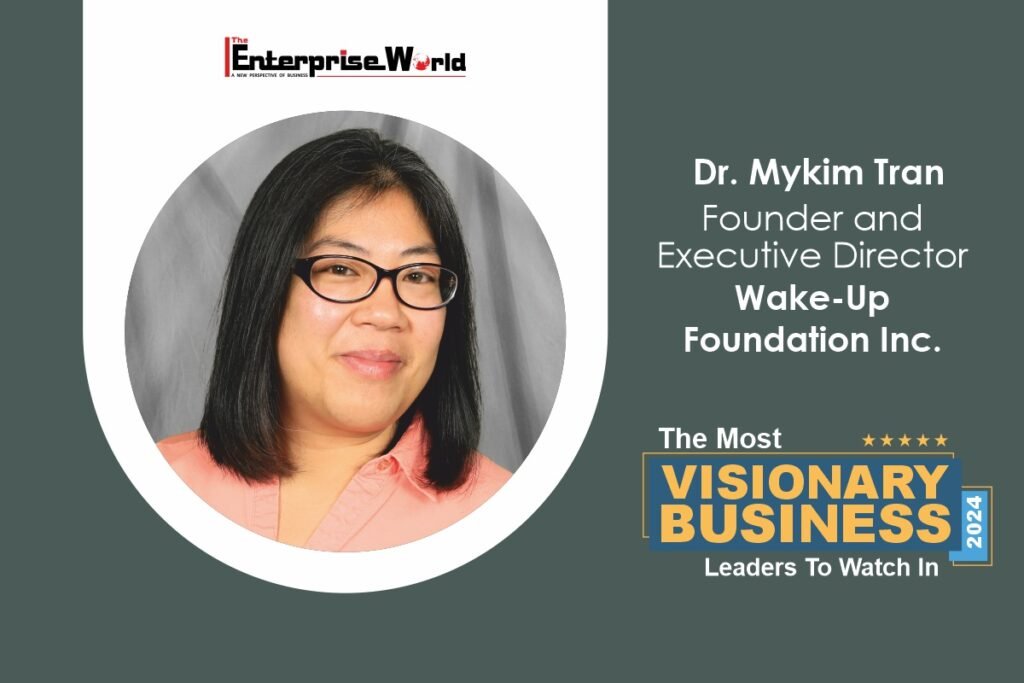 Wake-Up Foundation | Dr. Mykim Tran: A Purposeful Pursuit of Motivation ...