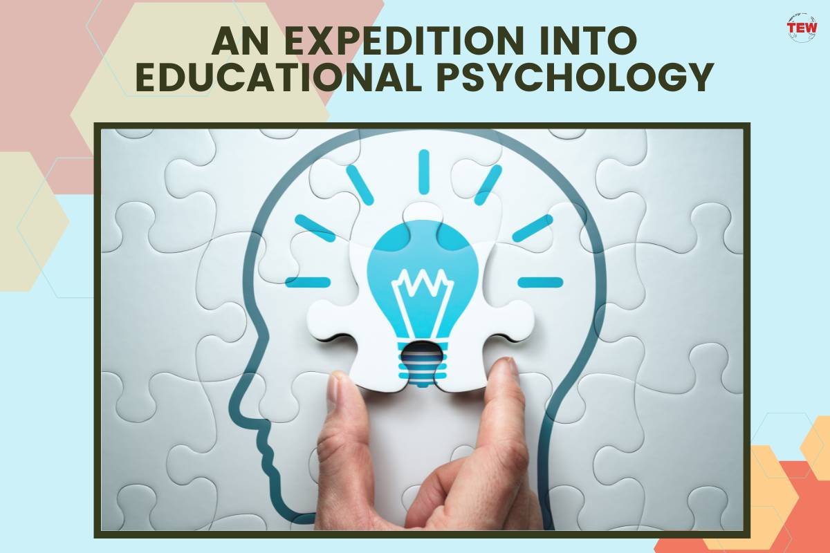 An Expedition into Educational Psychology | The Enterprise World