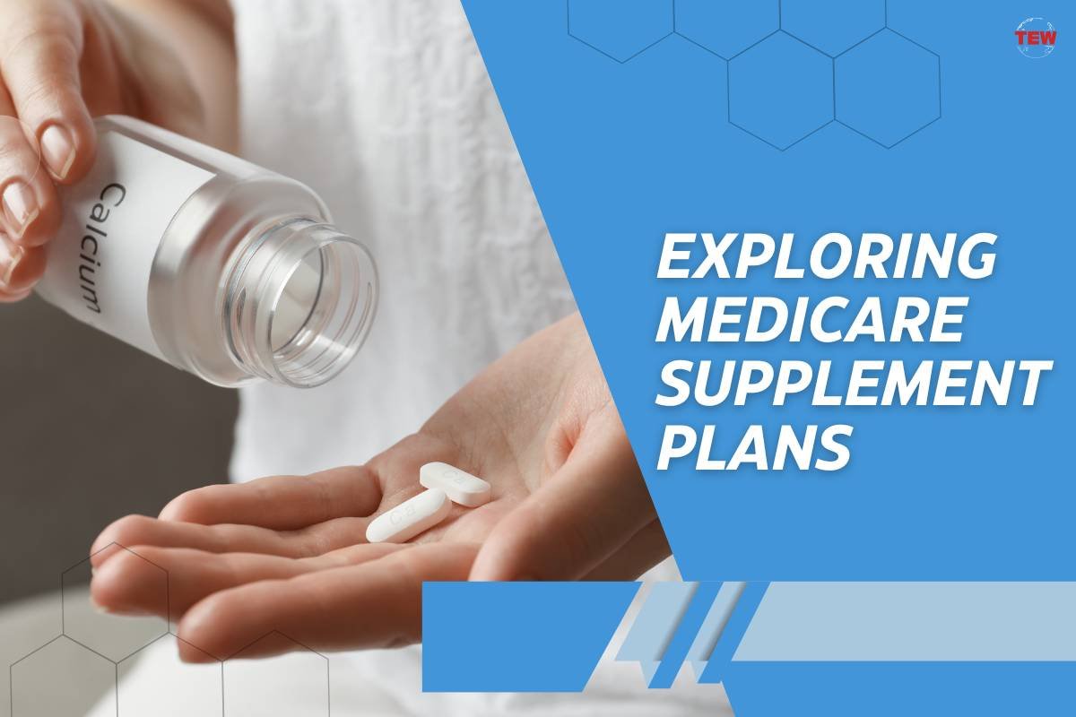 Exploring Medicare Supplement Plans | The Enterprise World