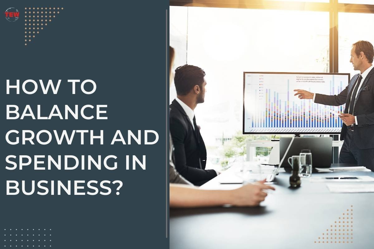Balance Business Growth and Spending in Business Photo | The Enterprise World