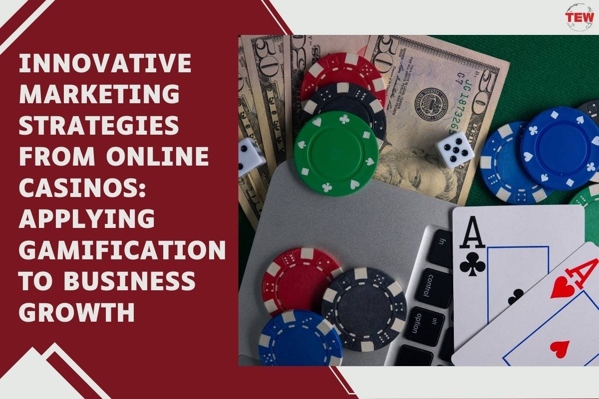 Innovative Marketing Strategies from Online Casinos: Applying Gamification to Business Growth