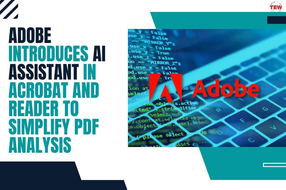 Adobe Introduces AI Assistant in Acrobat and Reader to Simplify PDF Analysis