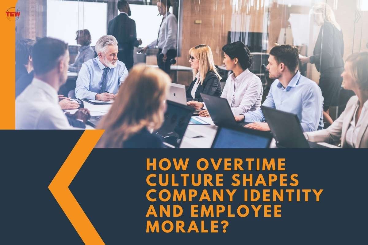 How Overtime Culture Shapes Company Identity? | The Enterprise World